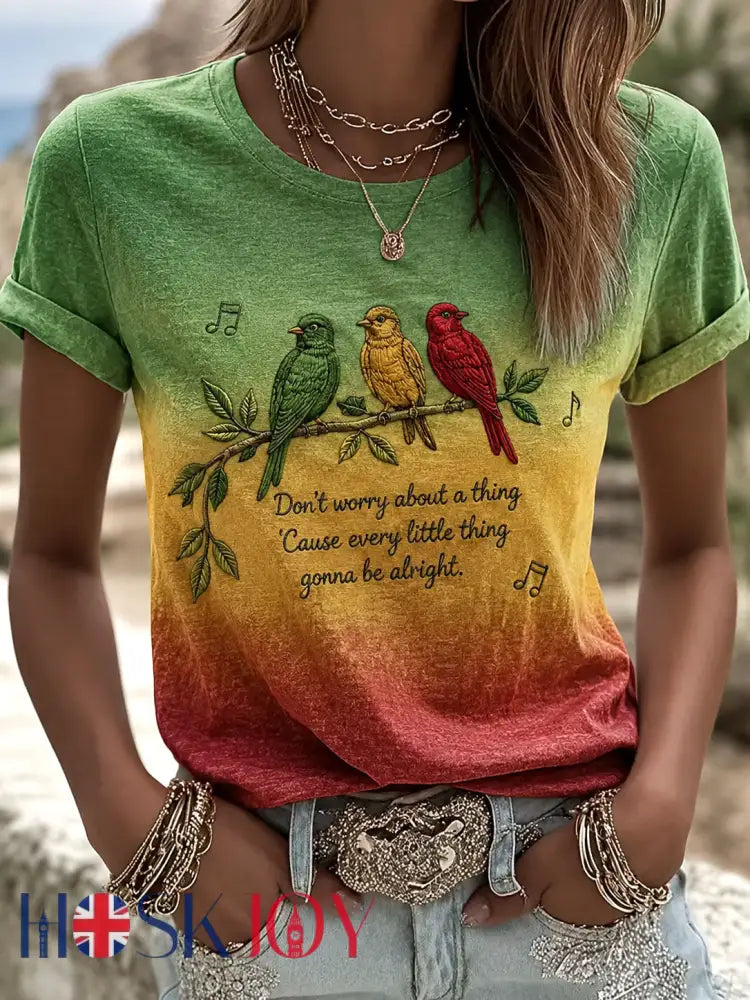 Women’s ’Every Little Thing Is Gonna Be Alright’ Printed Casual T-Shirt - As picture / S