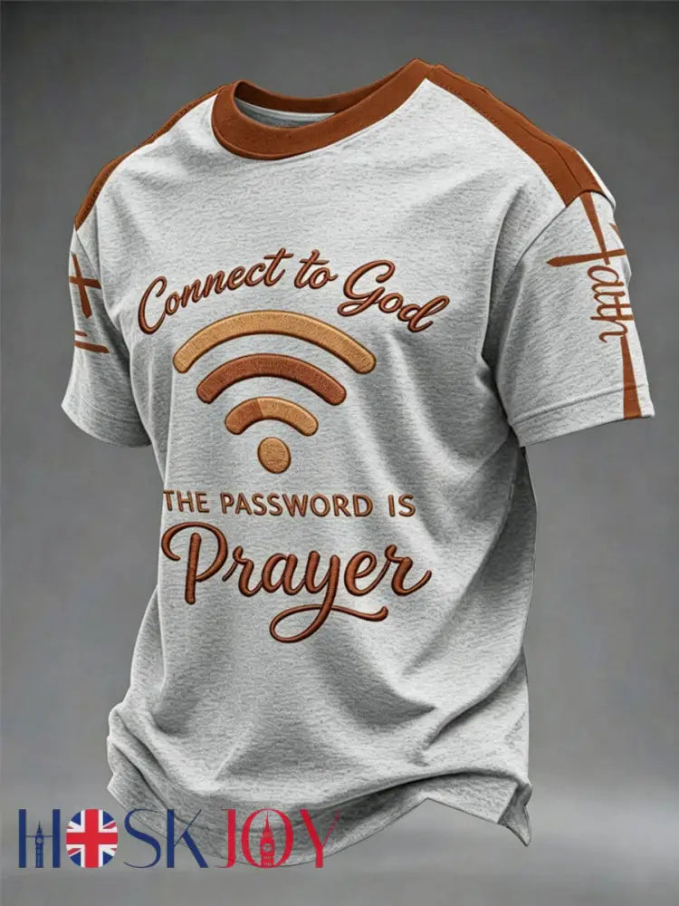 Men’s ’Connect To God,The Password IS Prayer’ Print Casual T-Shirt - Gray / S