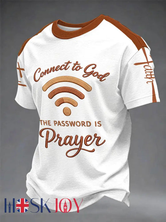Men’s ’Connect To God,The Password IS Prayer’ Print Casual T-Shirt - White / S