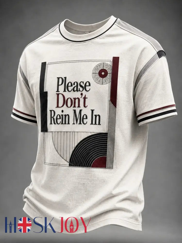 Men’s Please Don’t Rein Me In Printed T-shirt - As picture / S