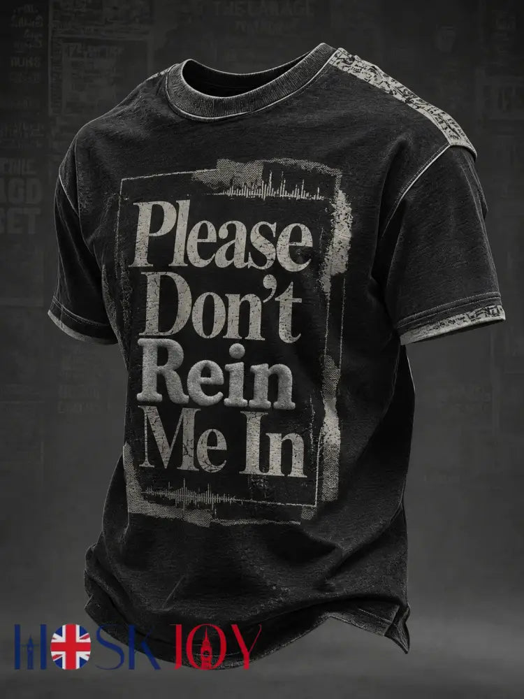 Men’s Please Don’t Rein Me In Printed T-shirt - As picture / S
