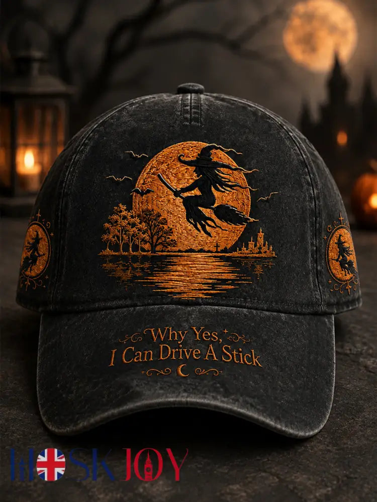 Unisex Funny Halloween Witch Why Yes,Actually I Can Drive A Stick Print Hat - Black / S