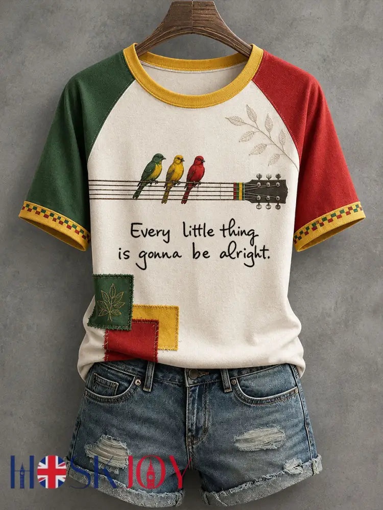 Women’s Every Little Thing Is Gonna Be All Right T-Shirt - As picture / S