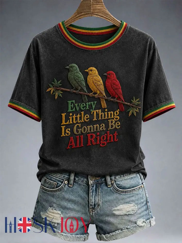 Women’s Every Little Thing Is Gonna Be All Right T-Shirt - Black / S