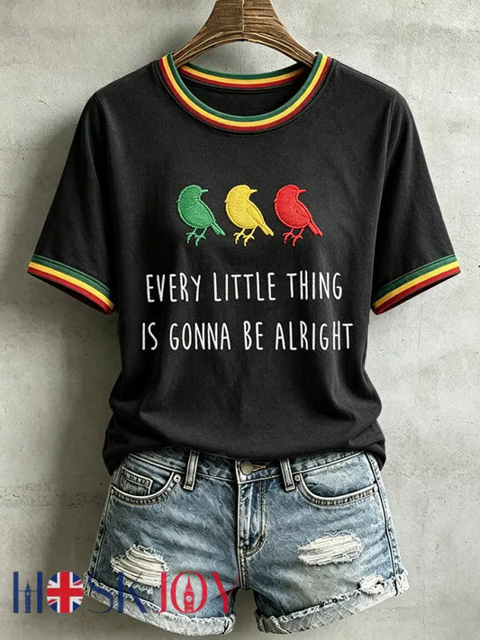 Women’s Every Little Thing Is Gonna Be All Right T-Shirt - Black / S