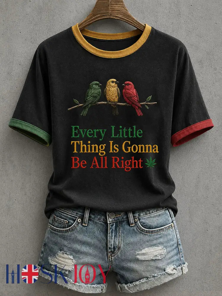 Women’s Every Little Thing Is Gonna Be All Right T-Shirt - Black / S
