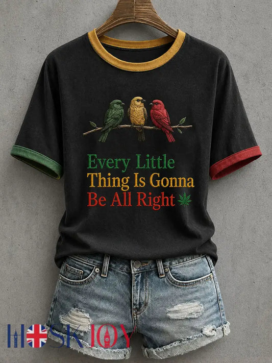 Women’s Every Little Thing Is Gonna Be All Right T-Shirt - Black / S