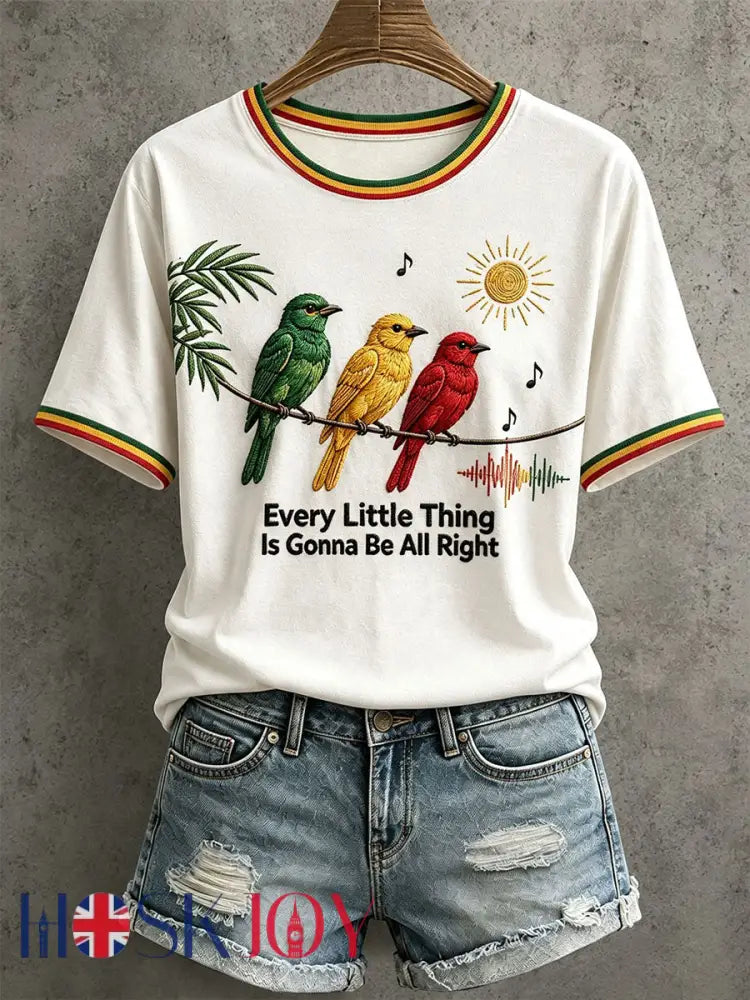 Women’s Every Little Thing Is Gonna Be All Right T-Shirt - White / S