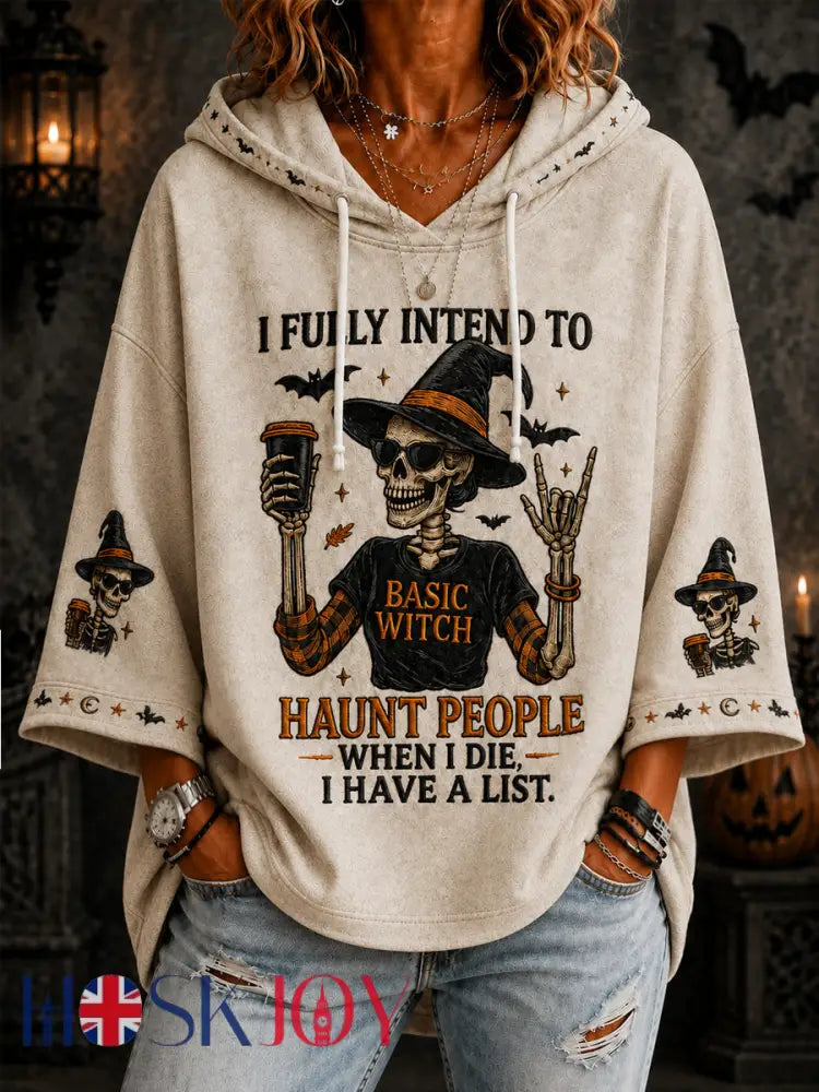 Women’s Funny Halloween Skull Witch I Fully Intend To Haunt People When I Die I Have A List Print Casual 3/4 Sleeve