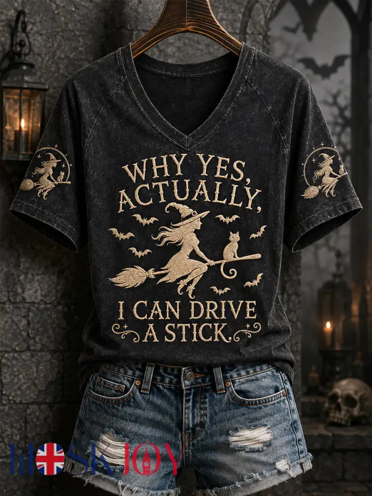 Women’s Funny Halloween Witch Why Yes,Actually I Can Drive A Stick Print Casual V-Neck Tee - Black / S