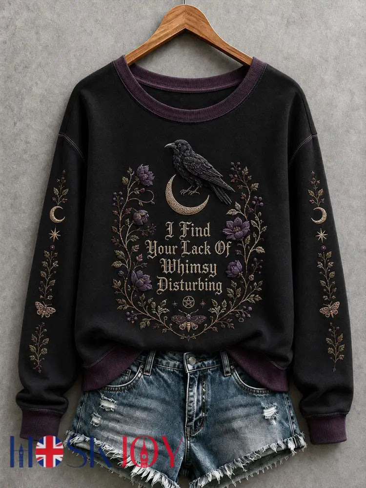 Women’s I Find Your Lack Of Whimsy Disturbing Sweatshirt - Black / S